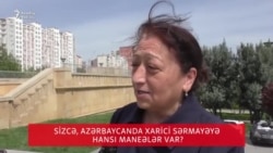 Azərbaycanda xarici sərmayəyə hansı əngəllər var?